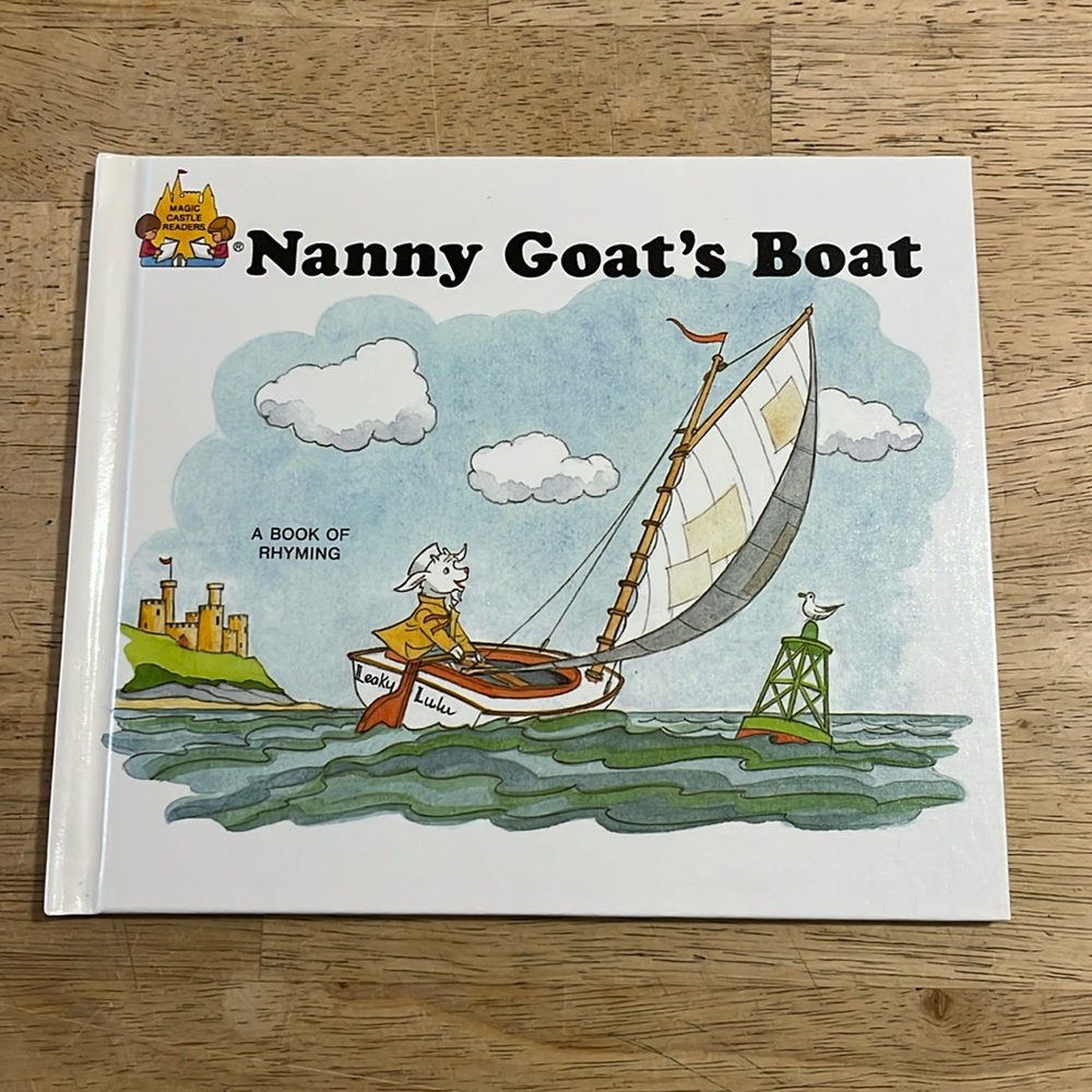 Magic Castle Readers Nanny Goat's Boat A Book Of Rhyming
